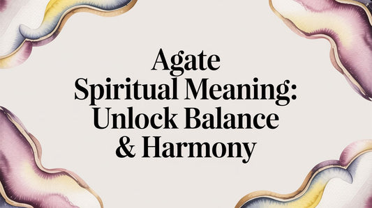 Agate Spiritual Meaning: Unlock Balance & Harmony
